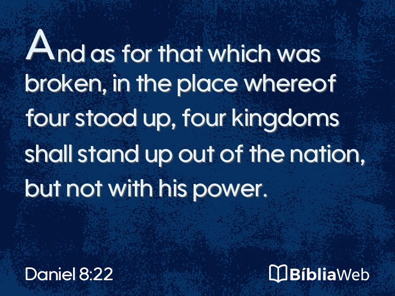 Daniel 8:22 em imagem para compartilhar