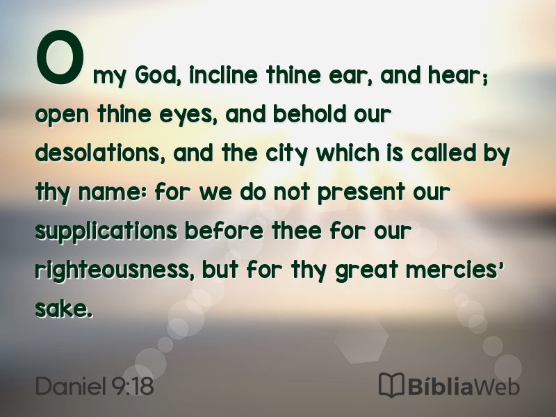 Daniel 9:18 em imagem para compartilhar