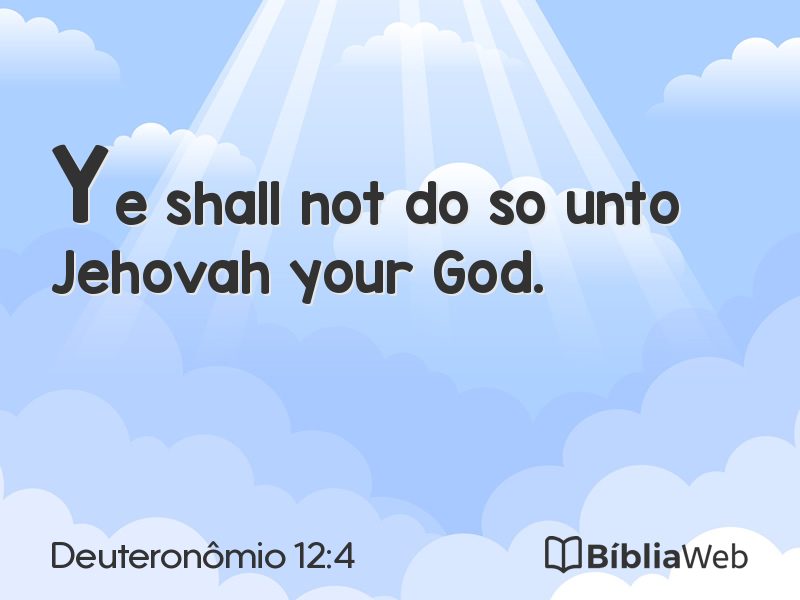 Deuteronômio 12:4 em imagem para compartilhar