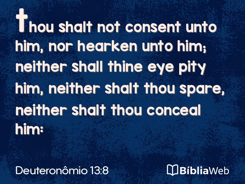 Deuteronômio 13:8 em imagem para compartilhar