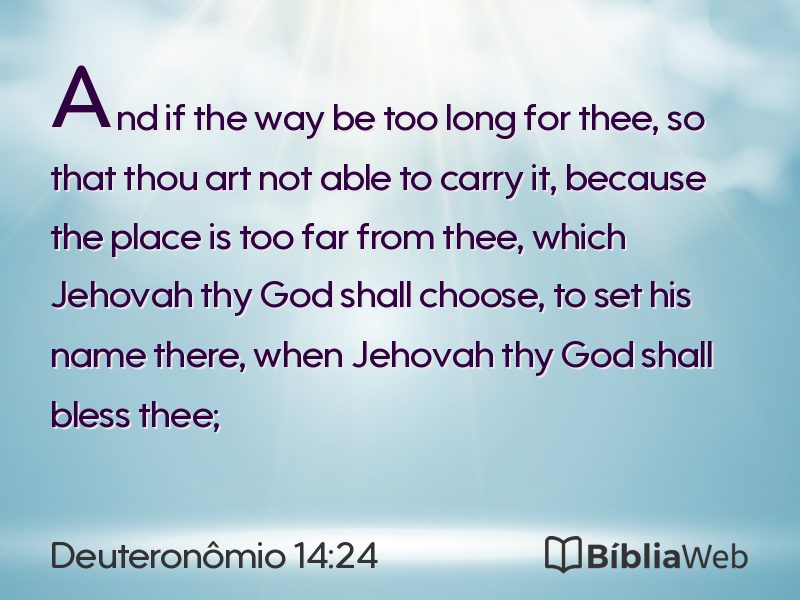 Deuteronômio 14:24 em imagem para compartilhar