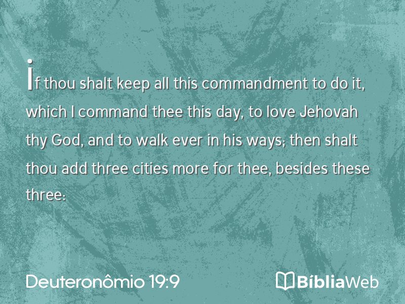 Deuteronômio 19:9 em imagem para compartilhar