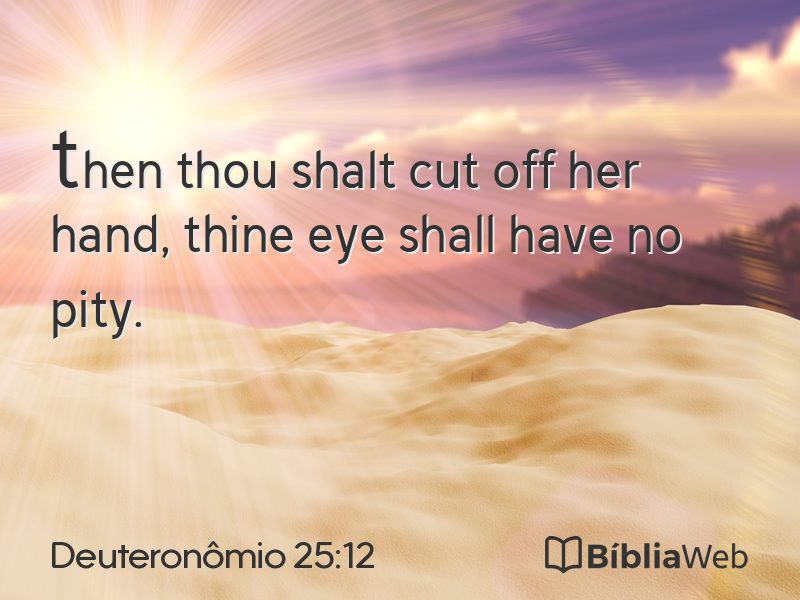 Deuteronômio 25:12 em imagem para compartilhar
