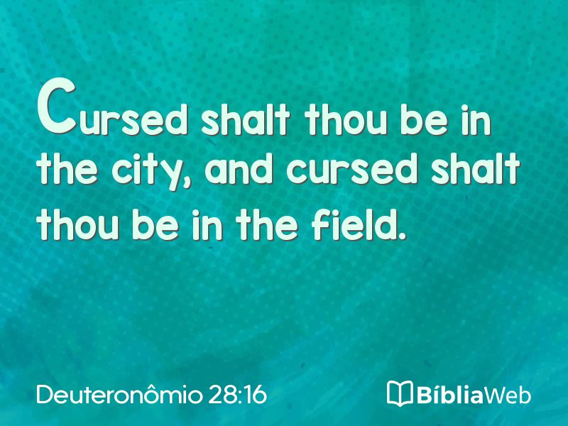 Deuteronômio 28:16 em imagem para compartilhar