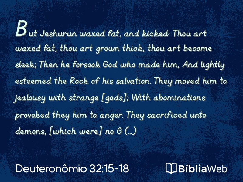Deuteronômio 32:15-18 em imagem para compartilhar