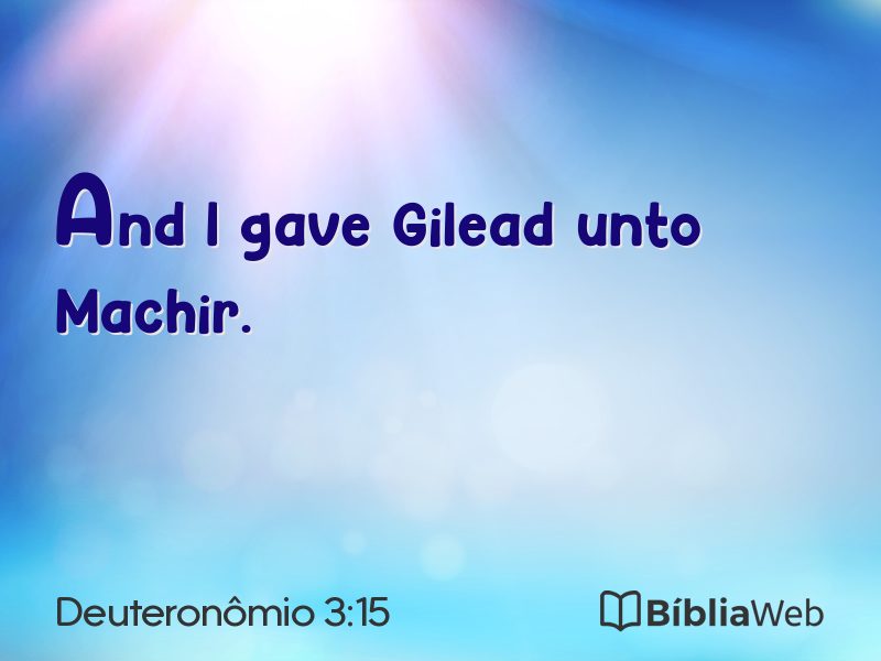 Deuteronômio 3:15 em imagem para compartilhar