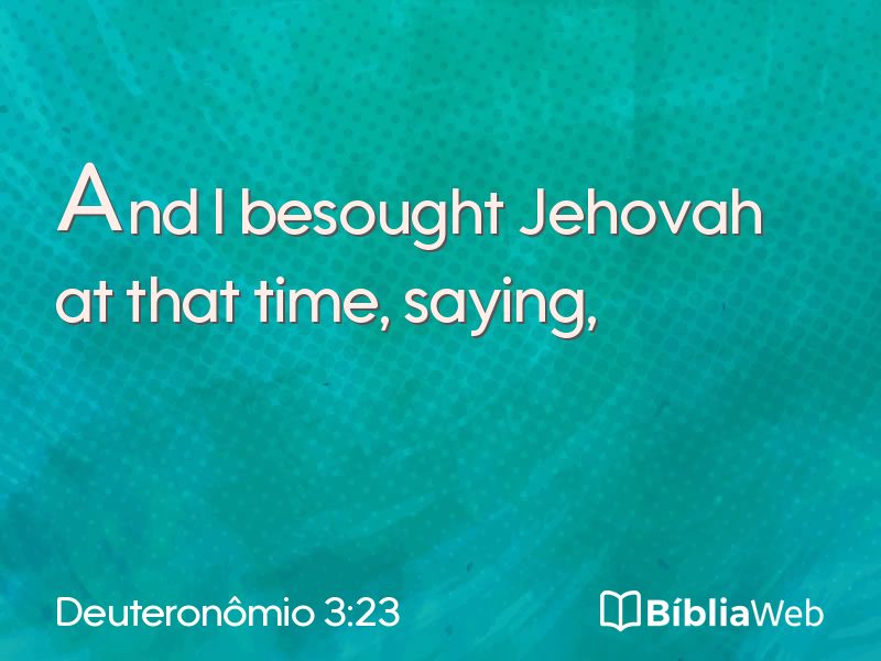 Deuteronômio 3:23 em imagem para compartilhar
