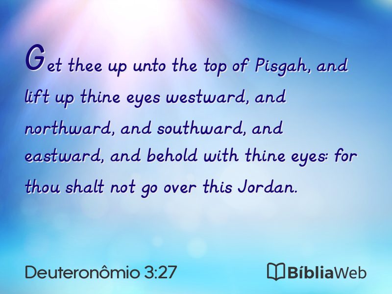 Deuteronômio 3:27 em imagem para compartilhar