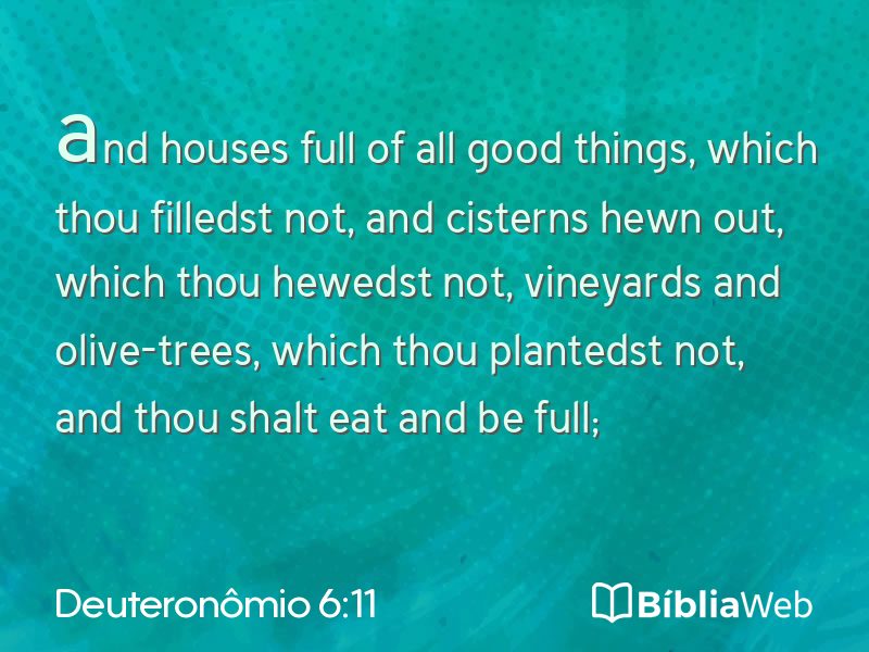 Deuteronômio 6:11 em imagem para compartilhar