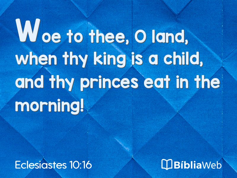 Eclesiastes 10:16 em imagem para compartilhar