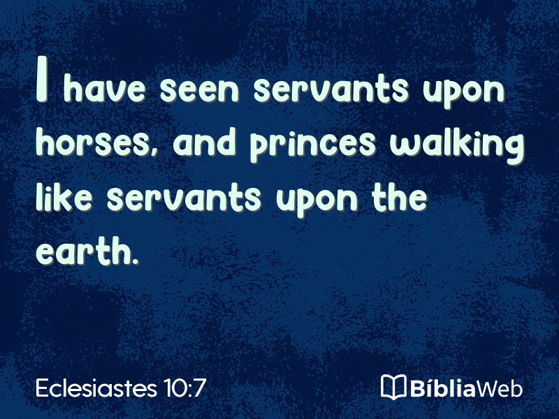Eclesiastes 10:7 em imagem para compartilhar
