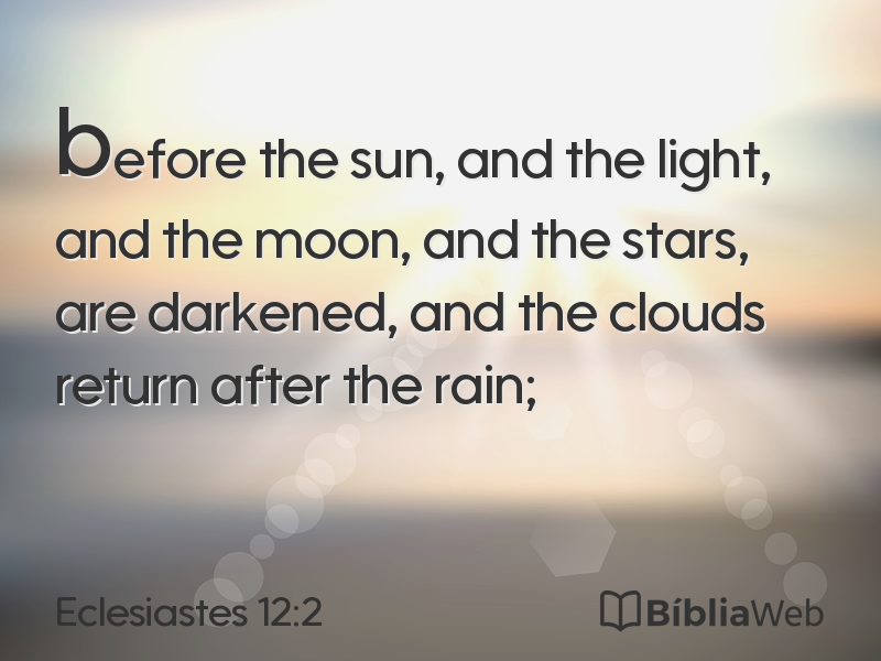 Eclesiastes 12:2 em imagem para compartilhar