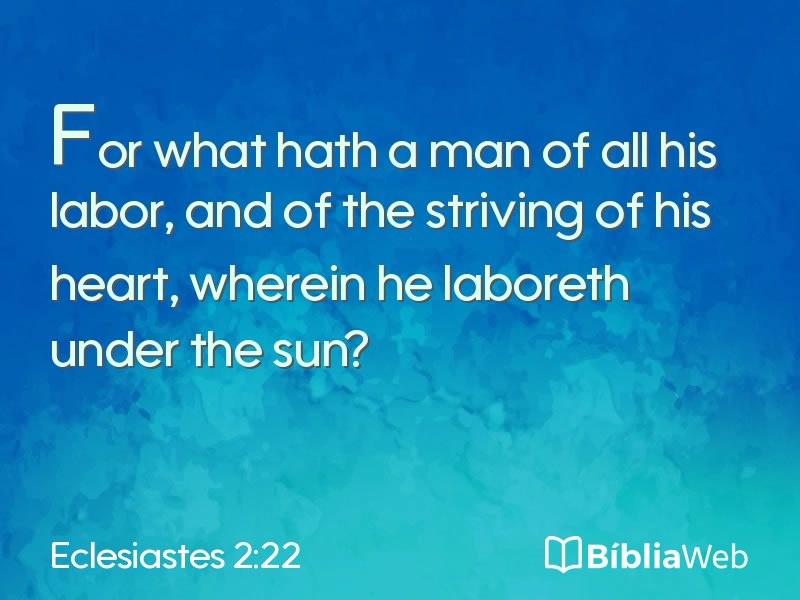 Eclesiastes 2:22 em imagem para compartilhar