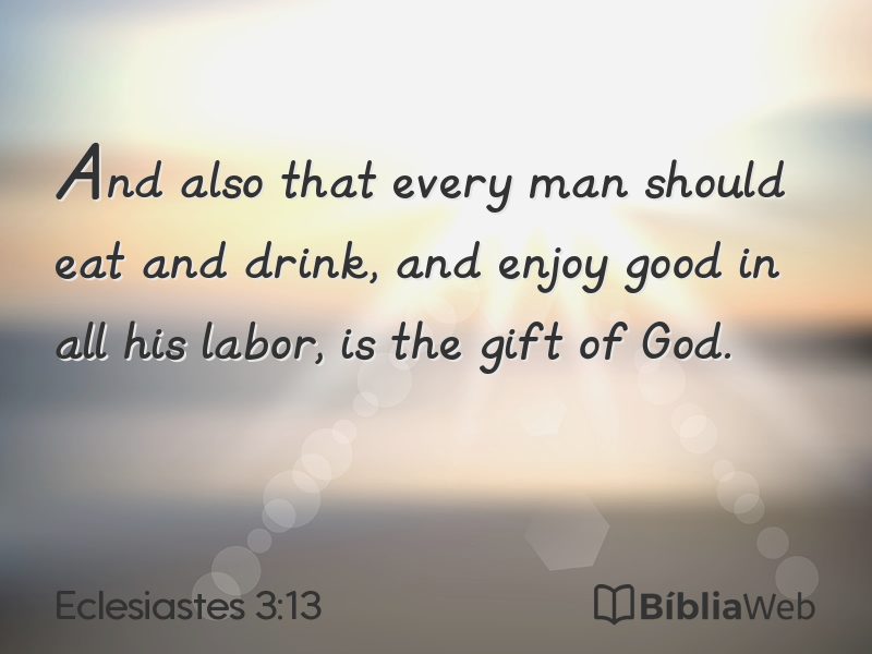 Eclesiastes 3:13 em imagem para compartilhar