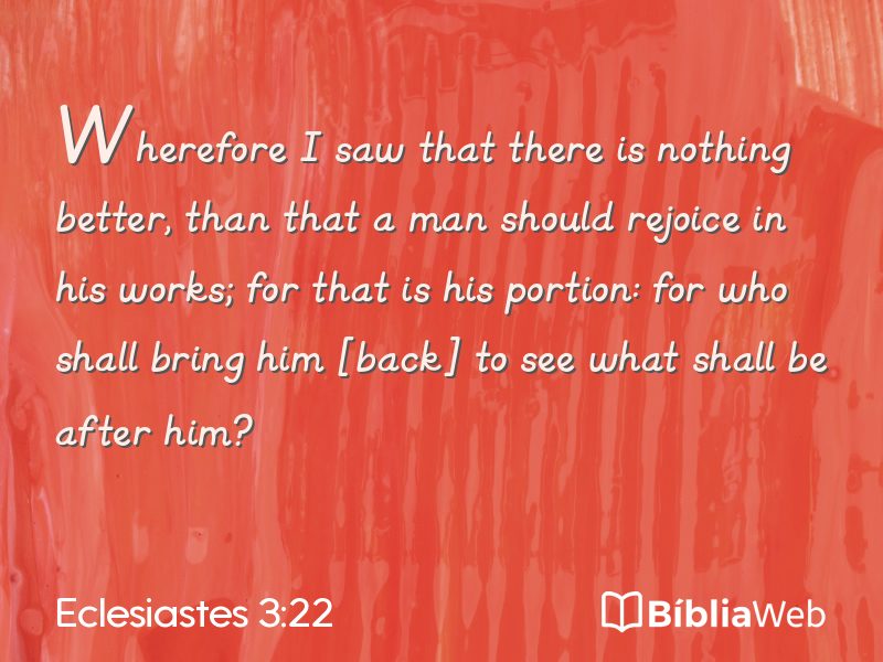 Eclesiastes 3:22 em imagem para compartilhar
