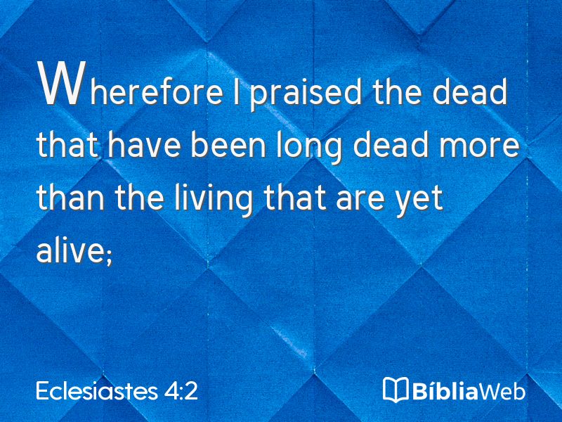 Eclesiastes 4:2 em imagem para compartilhar