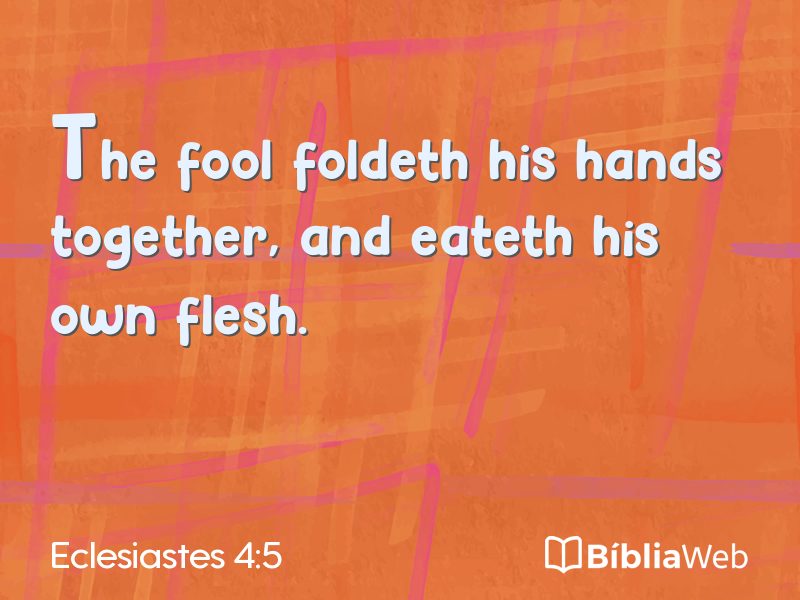 Eclesiastes 4:5 em imagem para compartilhar