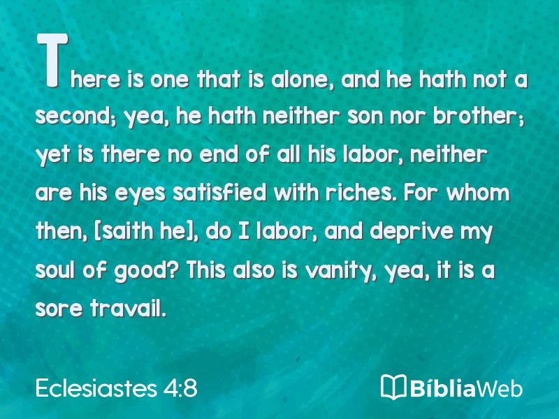 Eclesiastes 4:8 em imagem para compartilhar