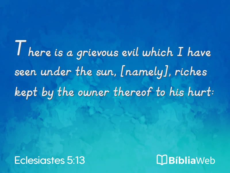 Eclesiastes 5:13 em imagem para compartilhar