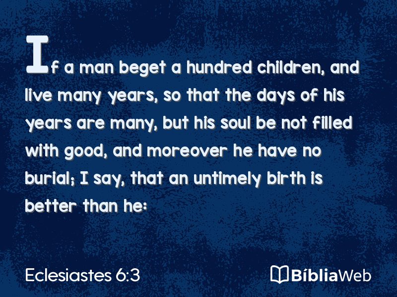 Eclesiastes 6:3 em imagem para compartilhar