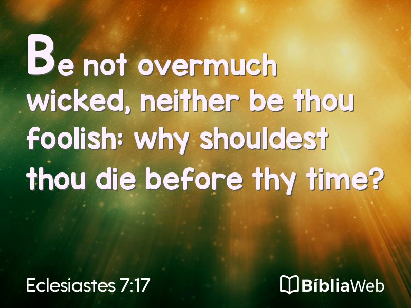 Eclesiastes 7:17 em imagem para compartilhar