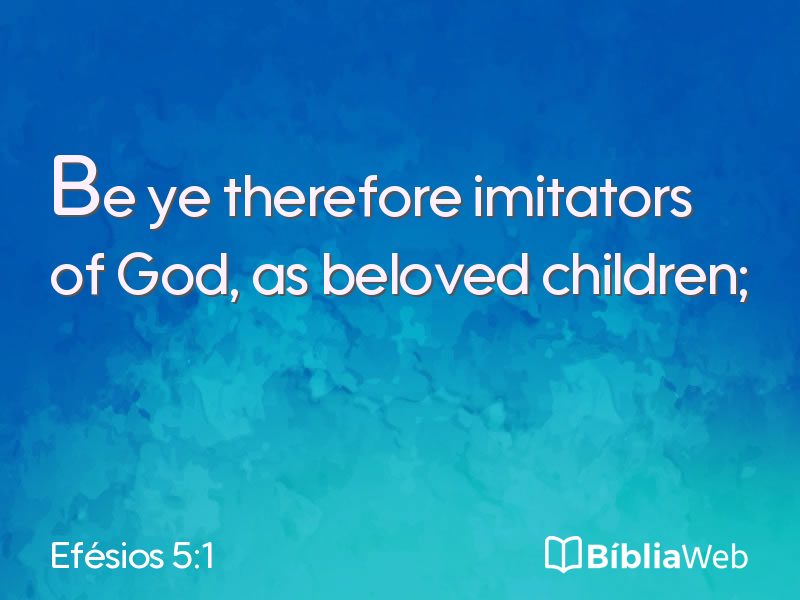 Efésios 5:1 em imagem para compartilhar