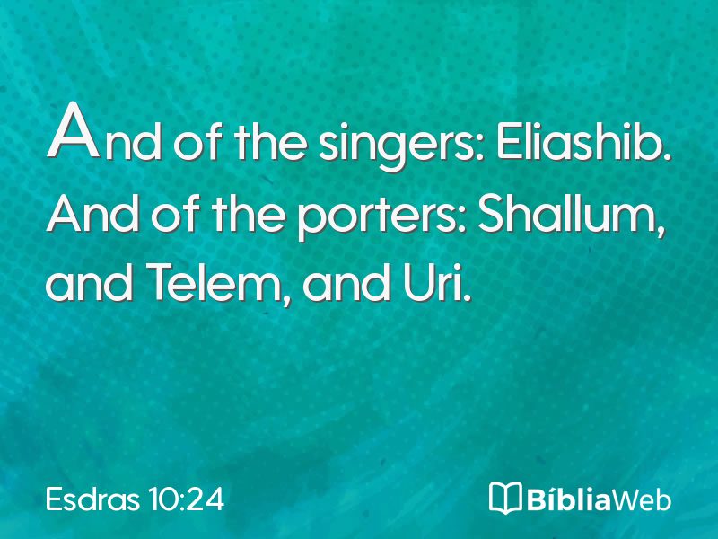 Esdras 10:24 em imagem para compartilhar