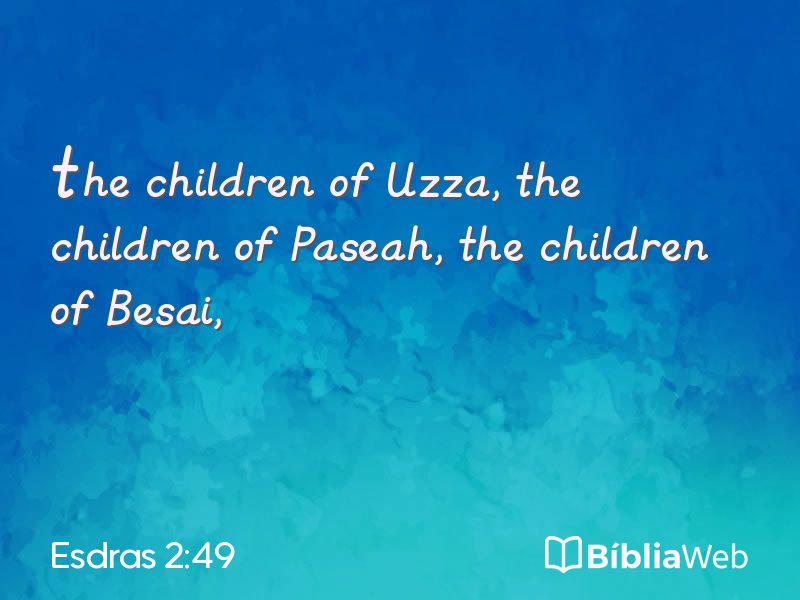 Esdras 2:49 em imagem para compartilhar