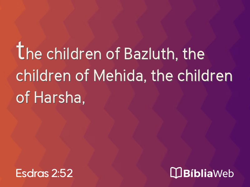 Esdras 2:52 em imagem para compartilhar