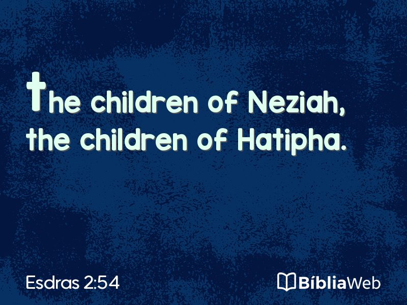 Esdras 2:54 em imagem para compartilhar