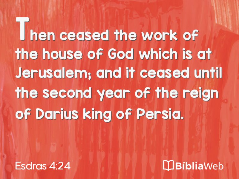 Esdras 4:24 em imagem para compartilhar