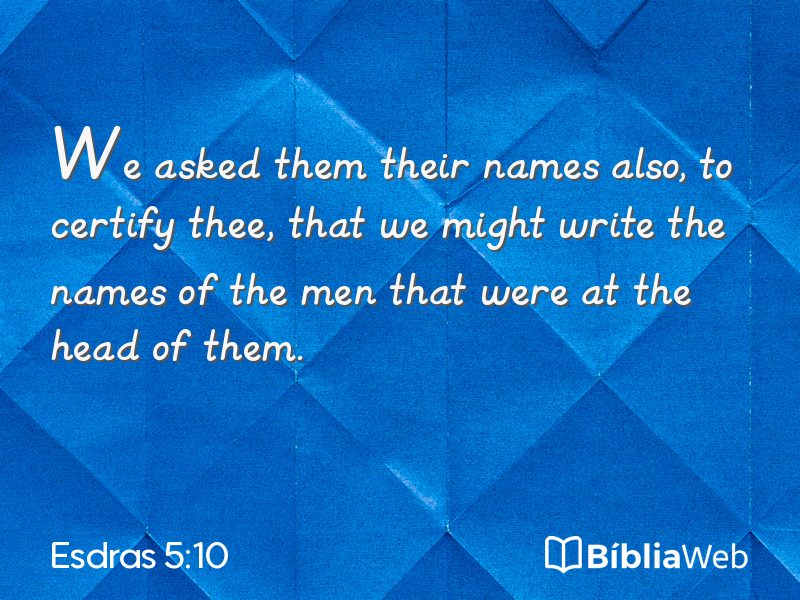 Esdras 5:10 em imagem para compartilhar