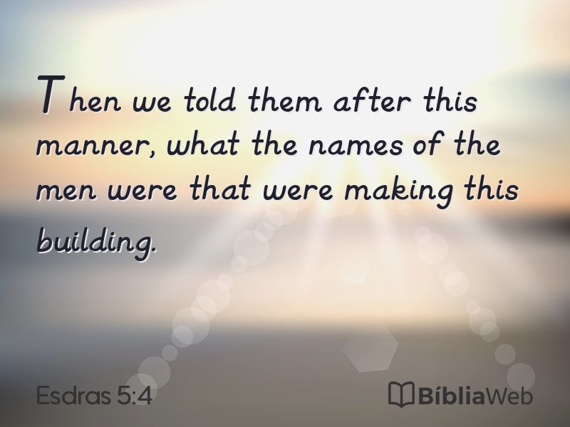 Esdras 5:4 em imagem para compartilhar