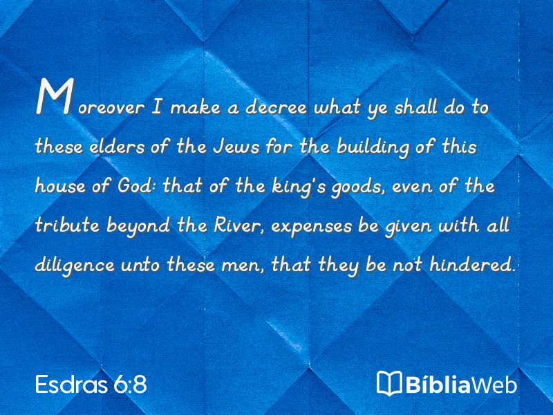 Esdras 6:8 em imagem para compartilhar