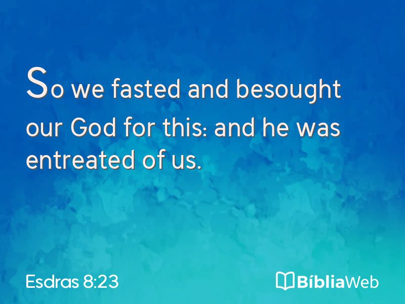 Esdras 8:23 em imagem para compartilhar