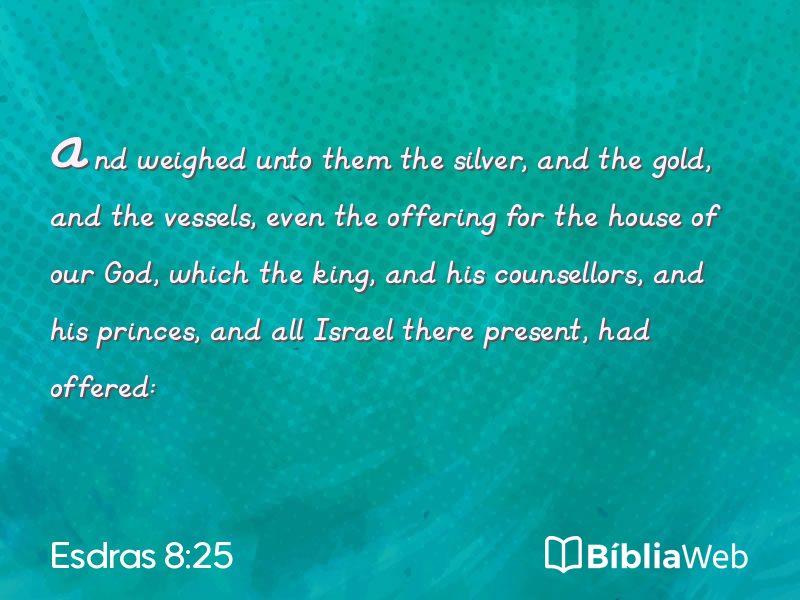 Esdras 8:25 em imagem para compartilhar