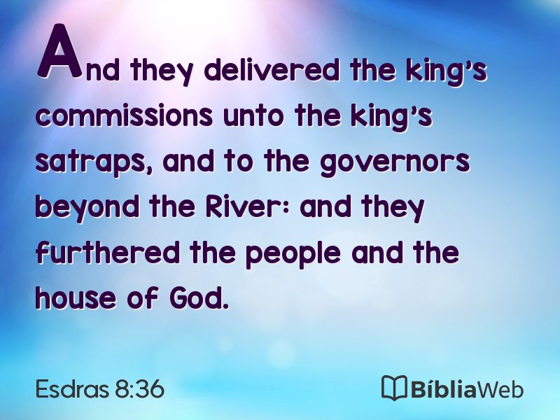 Esdras 8:36 em imagem para compartilhar