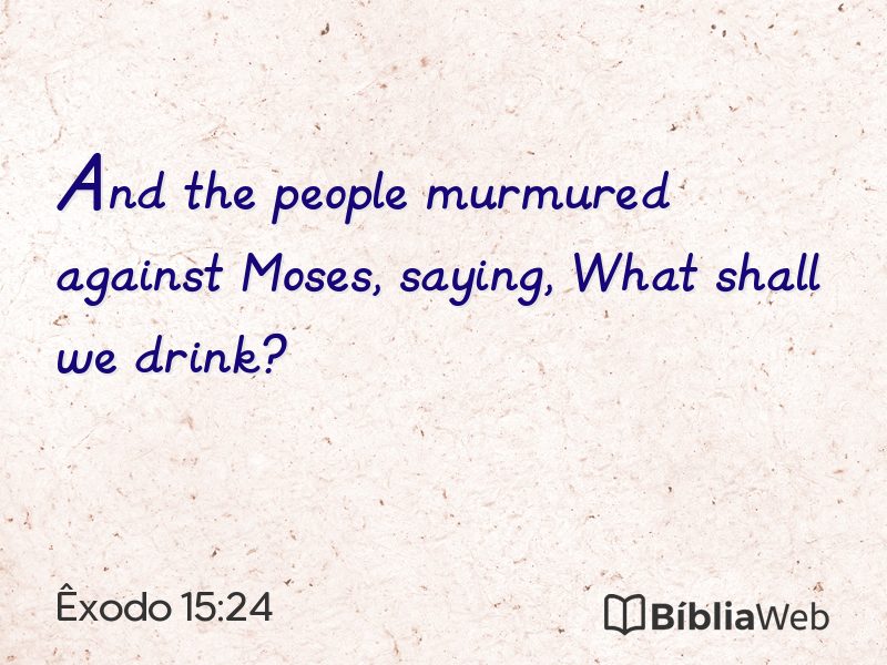 Êxodo 15:24 em imagem para compartilhar