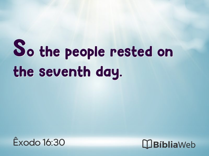 Êxodo 16:30 em imagem para compartilhar