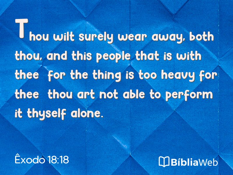 Êxodo 18:18 em imagem para compartilhar