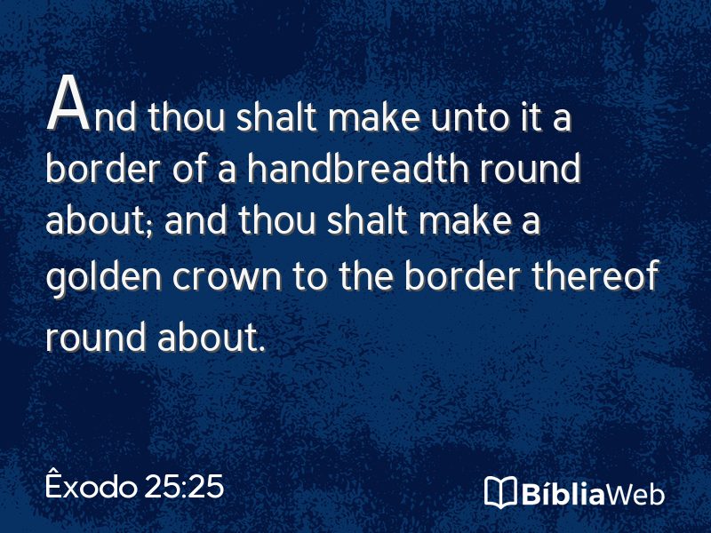 Êxodo 25:25 em imagem para compartilhar