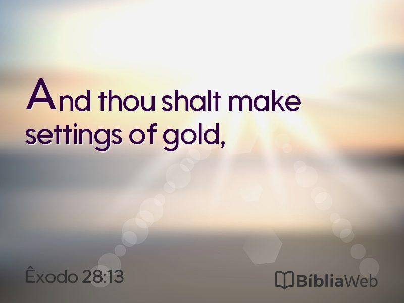 Êxodo 28:13 em imagem para compartilhar