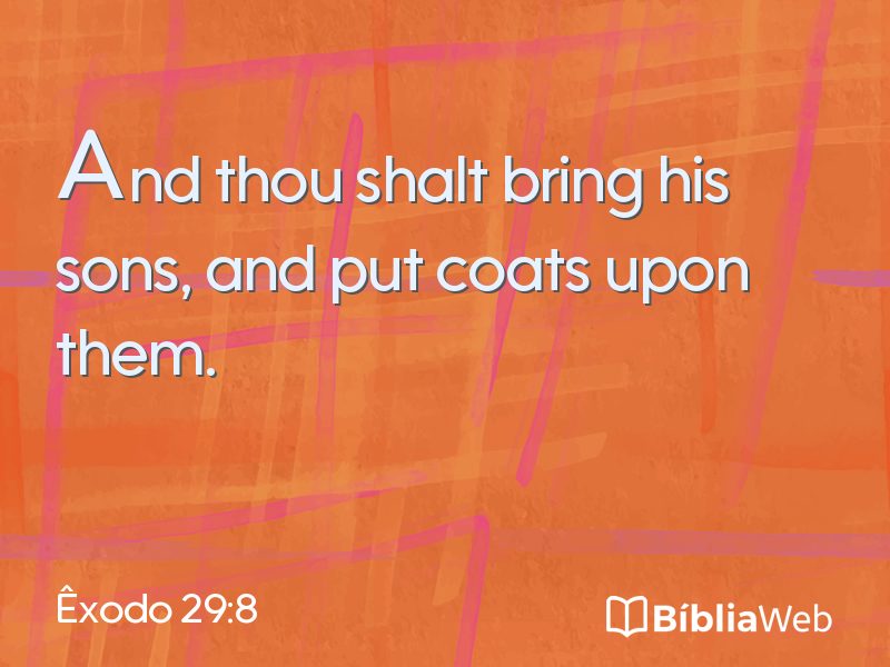 Êxodo 29:8 em imagem para compartilhar
