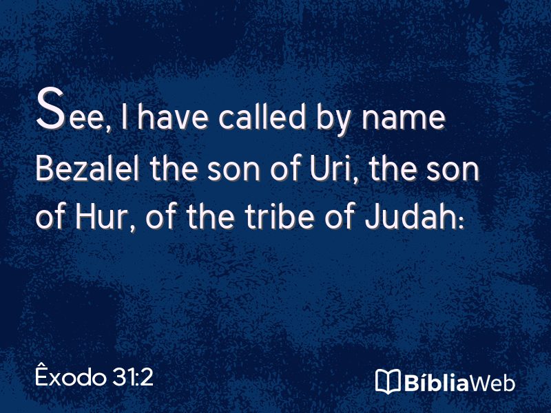 Êxodo 31:2 em imagem para compartilhar