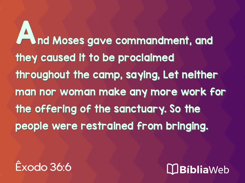 Êxodo 36:6 em imagem para compartilhar