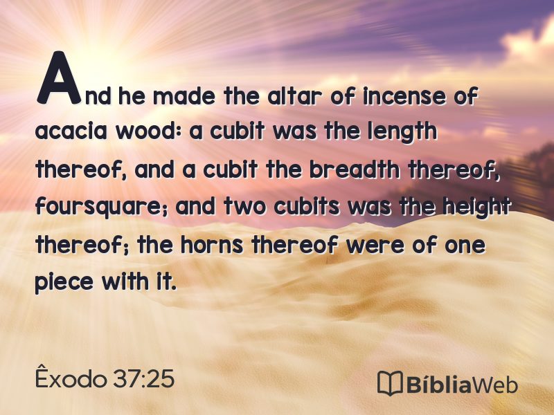 Êxodo 37:25 em imagem para compartilhar