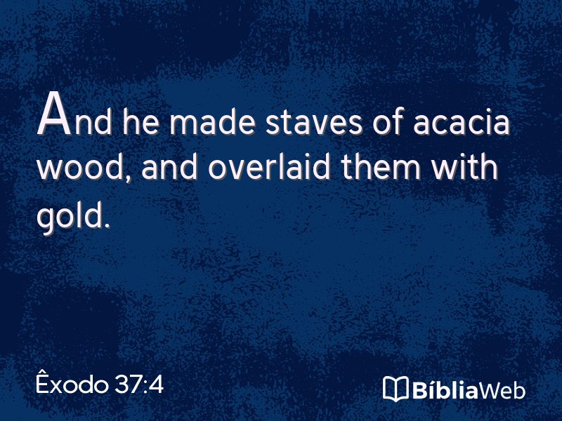 Êxodo 37:4 em imagem para compartilhar
