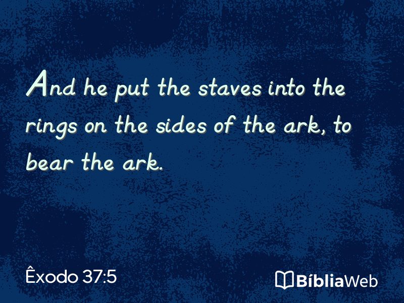 Êxodo 37:5 em imagem para compartilhar