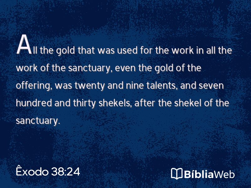 Êxodo 38:24 em imagem para compartilhar