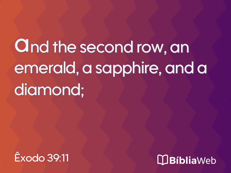 Êxodo 39:11 em imagem para compartilhar